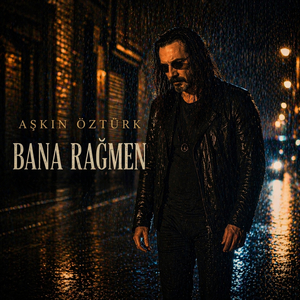 Bana Rağmen