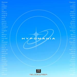 HYPOMANIA