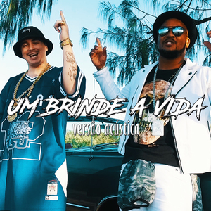 Um Brinde à Vida (Acústico)