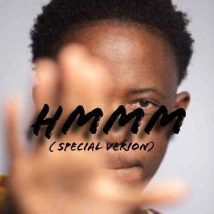 Hmmm (Special Version)