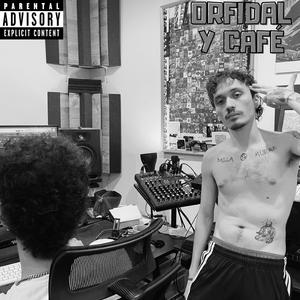 Orfidal y Café