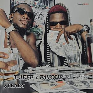 $tEADY (feat. T Jeff)