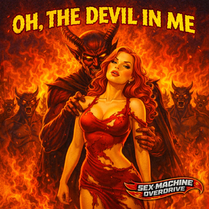 Oh, The Devil in Me