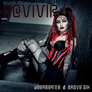 Revivir (feat. yeerberita six) (remix)