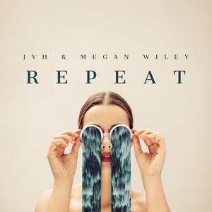 Repeat (feat. Megan Wiley)
