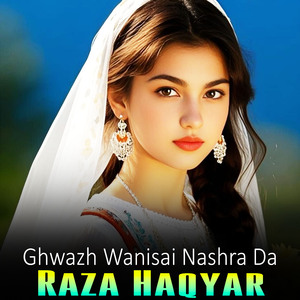 Ghwazh Wanisai Nashra Da