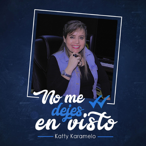 No Me Dejes en Visto