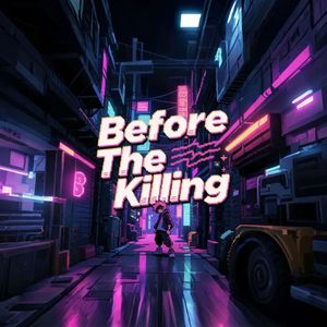 功成名就前Before The Killing(prod.youtube beatmaker)