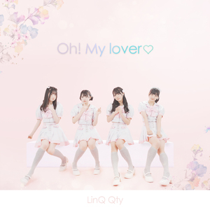 Oh! My lover♡