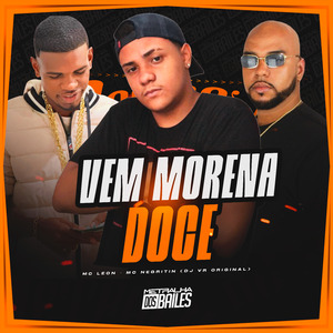 Vem Morena Doce