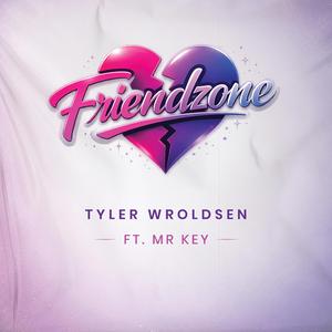 Friendzone (feat. Mr Key)