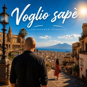 Voglio sapè