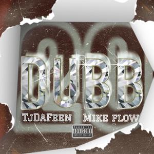 DUBB (feat. Mike Flow)