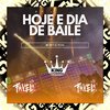 DJ TS 016 - Hoje É Dia de Baile