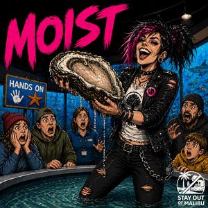 Moist