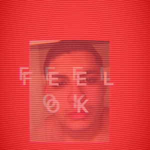 Feel Ok