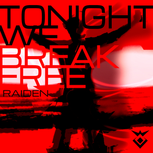 Tonight We Break Free (Extended Mix)