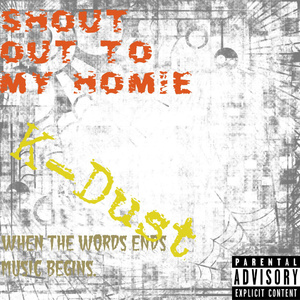 SHOUT OUT TO MY HOMIE