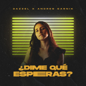 ¿Dime Qué Esperas?