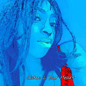 Listen 2 Your Heart
