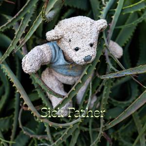 SICK FATHER (Remastered)