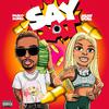 Pablo Domo - Say Dat (feat. Asian Doll)