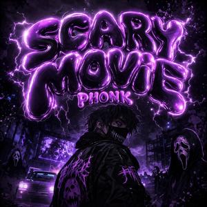 Scary Movie PHONK