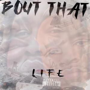 Bout That Life (feat. JHUNE LA)