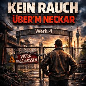 Kein Rauch über´m Neckar