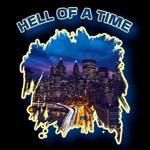 Hell of a Time (feat. Eskimofo & SteezyMerk)