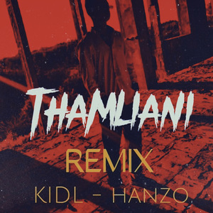 HANZO (Thamliani Remix)