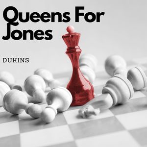 Queens For Jones