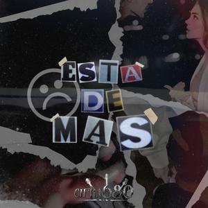 Esta De Mas