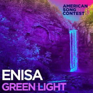 Green Light (From “American Song Contest”)