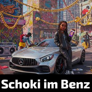 Schoki im Benz (RapImBenz)