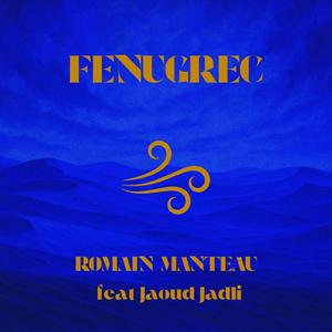 Fenugrec (feat. Jaouad Jadli)