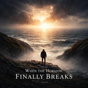 When the Horizon Finally Breaks