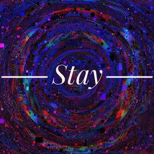 Stay