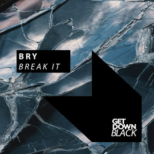 Break It (Original Mix)
