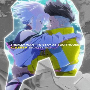 I Really Want To Stay At Your House (Carry Remix)