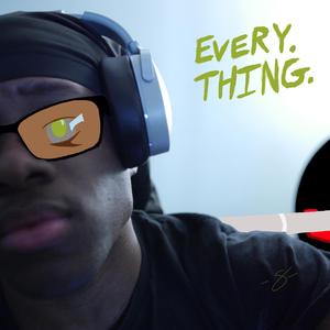 Every. Thing.