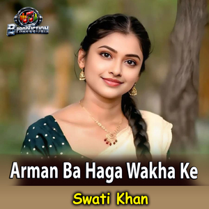 Arman Ba Haga Wakha Ke