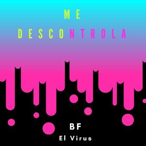 Me Descontrola