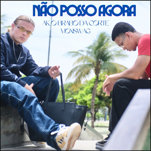 Não Posso Agora