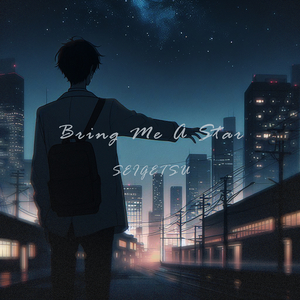 Bring Me a Star