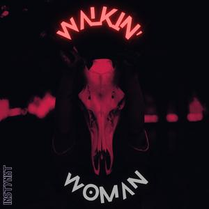 Walkin Woman