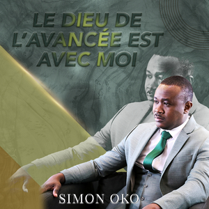 Le Dieu de l'avancée est avec moi