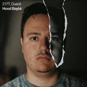 Hood Baybii (feat. Deucé)