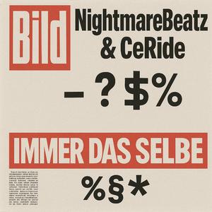Immer das Selbe (feat. CeRide)