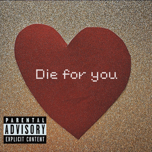 Die for you